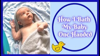 Bathing A Baby One Handed | Just Add Ginger