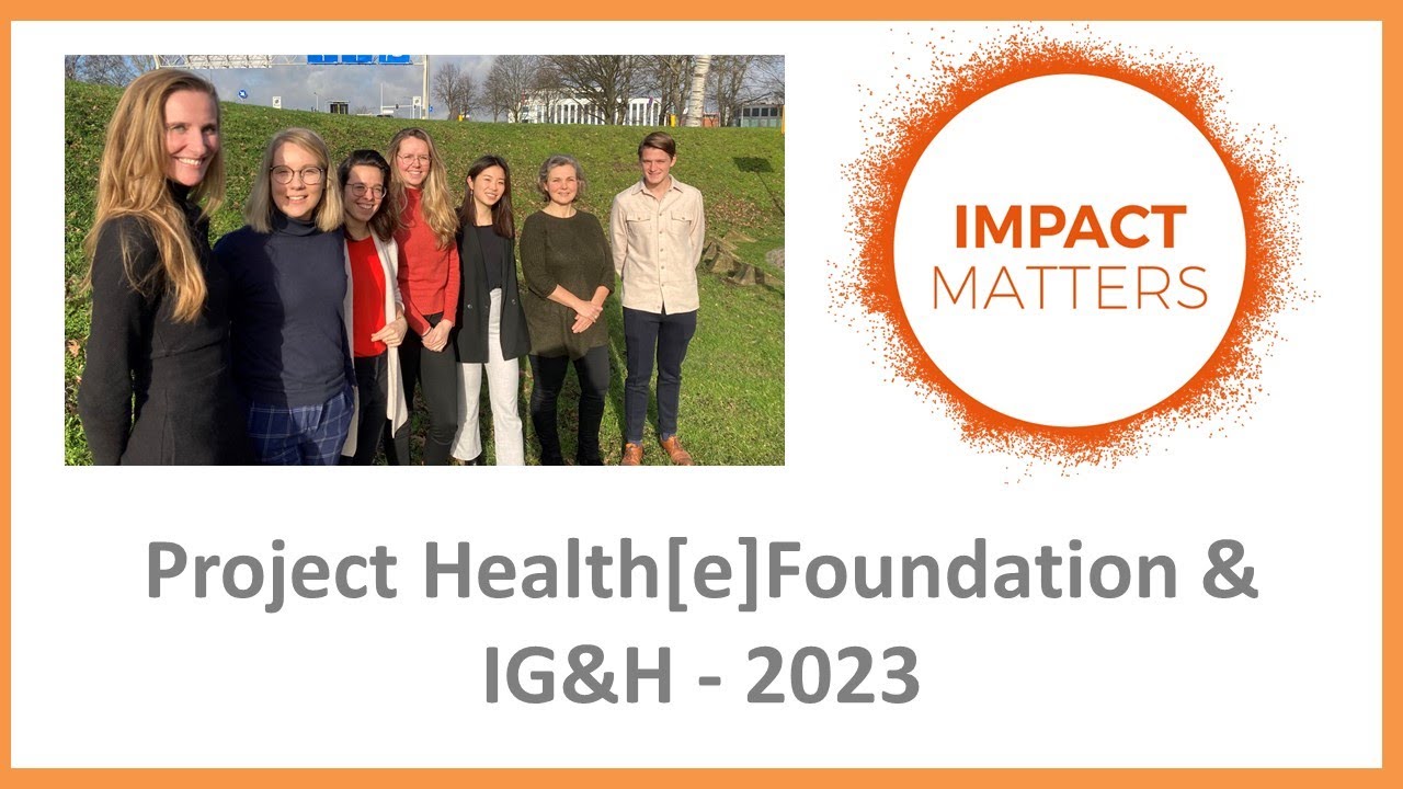 IMPACT MATTERS - project Health[e]Foundation & IG&H - 2023 - YouTube