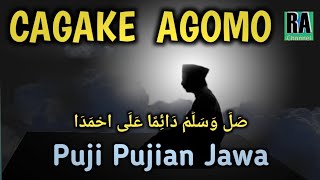 CAGAKE AGOMO || Puji Pujian Jawa