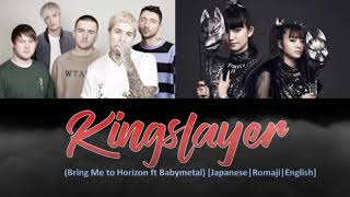 [E] BMTH ft. Babymetal - Kingslayer (Color Coded Lyric)