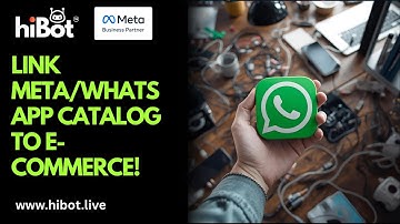 How To Link Meta Catalog or WhatsApp Catalog As A Store Front In Ecommerce Section? | HiBot Tutorial