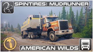 Spintires: Mudrunner - American Wilds (#1 of 3)