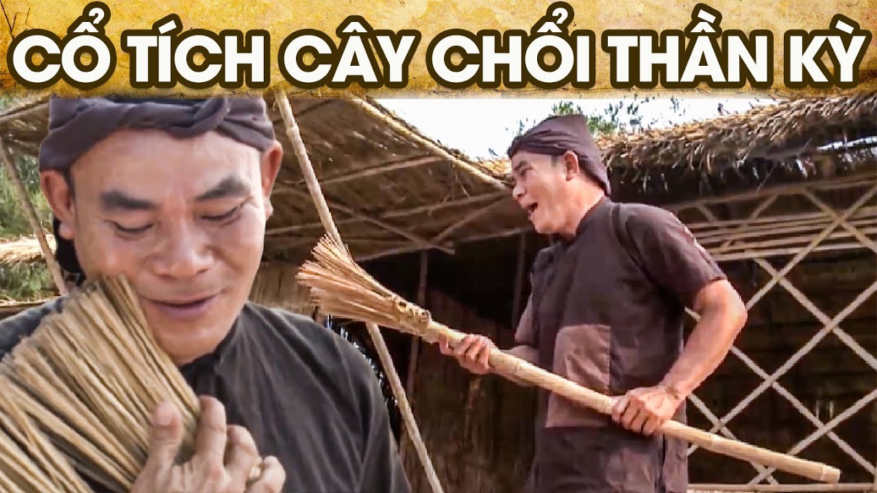 CỔ TÍCH CÂY CHỔI THẦN KỲ | CỔ TÍCH VIỆT NAM | PHIM TRUYỆN CỔ TÍCH HAY NHẤT 2025 | GHIỀN CỔ TÍCH