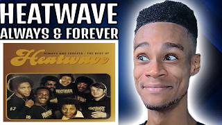 Heatwave - Always and Forever | FIRST TIME REACTION