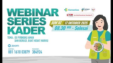 Webinar Kader Posyandu - Isi Piringku Aman dan Bergizi, Buat Hebat Hariku
