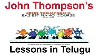 Learn John thompson lessons(2nd session) in Telugu|| Learn notes in easy way||easy piano course