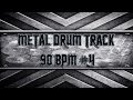 Metal Ballad Drum Track 90 BPM (HQ,HD)