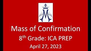 Mass of Confirmation (6 PM) - April 27, 2023