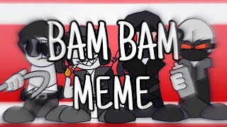 BAM BAM | MeMe - Madness combat (FlipaClip)