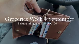 Greoceries Week 4 September 2024 | Grocery Shopping | Beli keperluan dapur bajet RM150