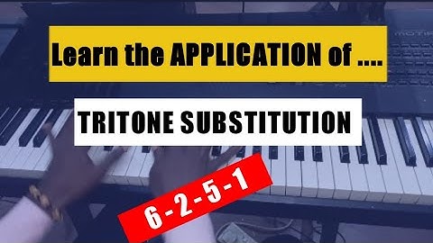 Learn 6 - 2 - 5 - 1 Tritone Chord Substitution