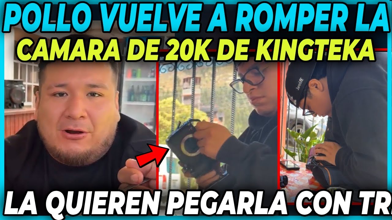 😲INSOLITO 😲POLLO VUELVE A ROMPER LA CAMARA DE 20 MIL SOLES DE KINGTEKA | LA QUIERE PEGAR CON TRIZ