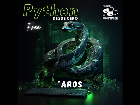 Python desde cero 45: *args