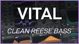 How to Make a Reese Bass in VITAL // Sound Design Tutorial