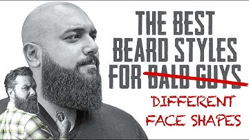 WHAT SHAPE  OF BEARD IS BEST FOR BALD GUYS?  With GQ