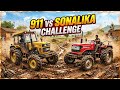 911 VS SONALIKA TRACTOR 🚜 CHALLENGE 😯, SIDDHU MOOSE WALA FEVRET TRACTOR 🚜 #CHELLENGE #TRACTOR #911