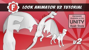 [Tutorial] Look Animator V2 - New Features & Setting Up