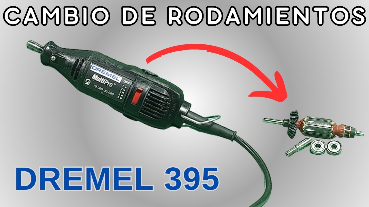 Cambio de rodamientos Dremel 395 Type 5 