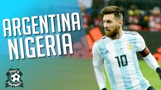NIGERIA 1-2 ARGENTINA LIVE Match Chat