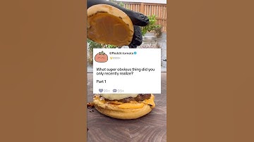 Part1 What super obvious thing did you only recently realize?#story #reddit #askreddit #storytime