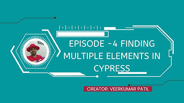 EP-4 Finding Multiple Elements In Cypress