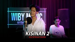 KISINAN 2 - Masdddho (Cover by Rio Efrian)