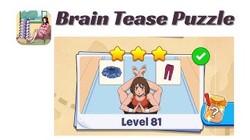 Brain Tease Puzzle Level 81 Walkthrough 🧠 | Step-by-Step Guide | SolutionGuruji