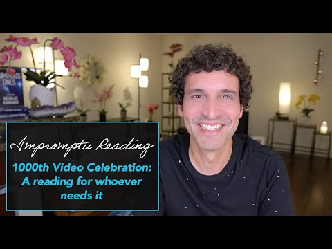 Impromptu Reading for Whoever Needs It (1000th Video Celebration)