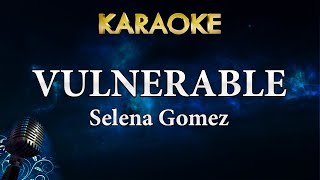 Selena gomez - vulnerable | karaoke lyrics instrumental for more songs
with subscribe to megakaraokesongs: http://bit.ly/29...