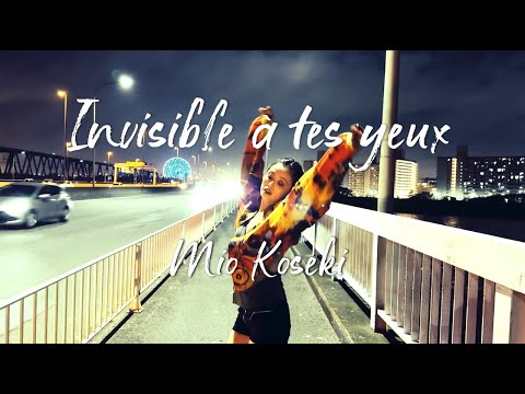 Mio Koseki - Invisible à tes yeux (Official Music Video)