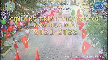 Chương trình chào mừng năm học mới 2021-2022