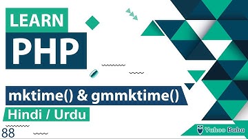 PHP Mktime & Gmmktime Function Tutorial in Hindi / Urdu