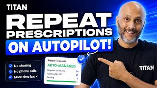 How to Automate Repeat Prescription Requests | Titan Repeat Flow