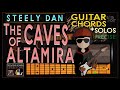 THE CAVES OF ALTAMIRA - Playing STEELY DAN/GUITAR CHORDS/LYRICS TUTORIALS (unique)