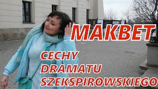 64. Matura z polskiego: Cechy dramatu szekspirowskiego na przykładzie "Makbeta".