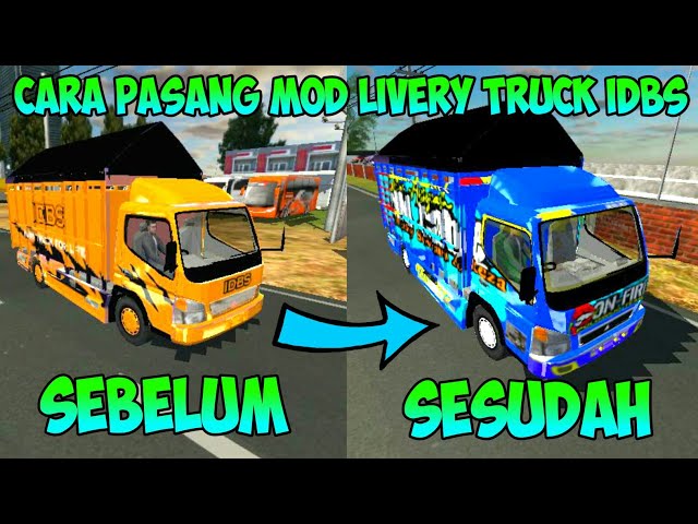 Cara Pasang Mod Livery Idbs Truck Indonesia Mudah & Gampang class=