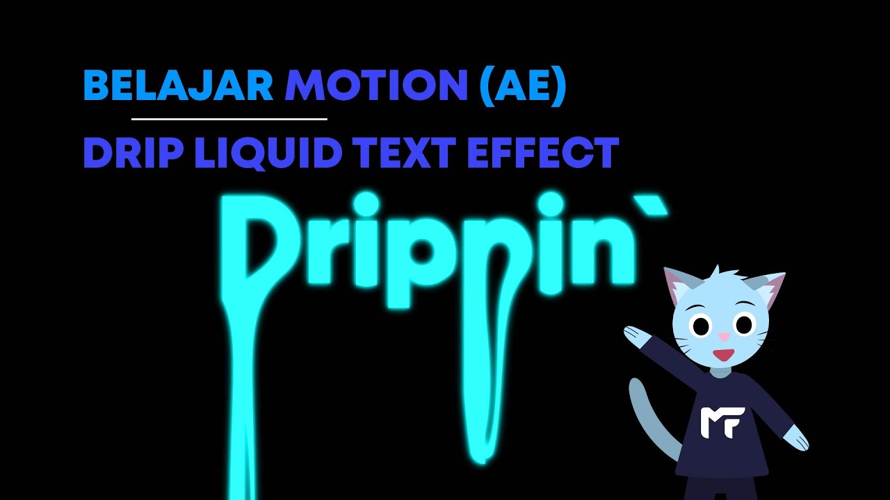 Belajar Motion After Effects - Drip Liquid Text Effect Tutorial - YouTube