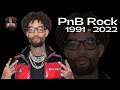 RIP PNB ROCK (1991-2022)