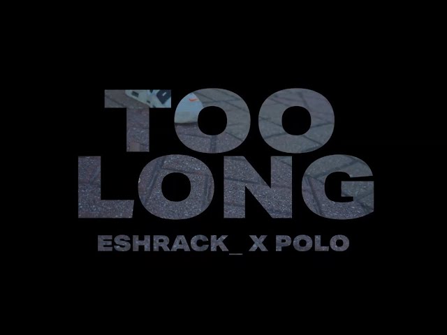 Obejrzyj Eshrack_ & Polito - TOOLONG#.# (Official Video) w YouTube Obejrzyj Eshrack_ & Polito - TOOLONG#.# (Official Video) w YouTube