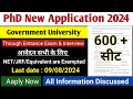 PhD New Application Form 2024 , 600+ Seat, आवेदन सभी के लिए, PhD Admission 2024