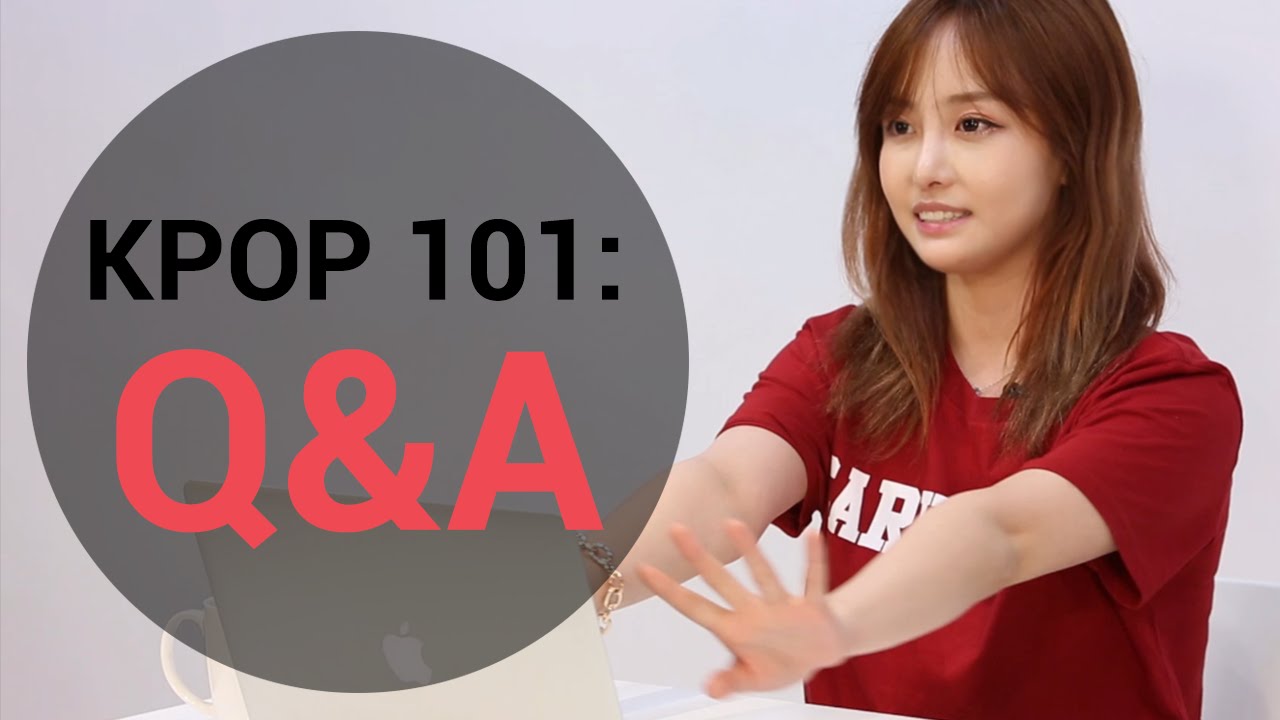 Kpop 101 Q&A a Kpop Star, Kpop Idol Personalities