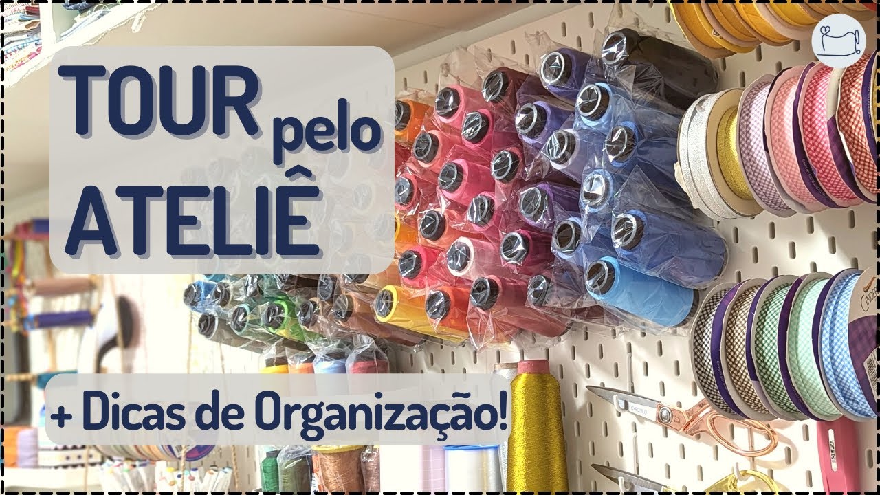 Tour pelo Ateliê + Dicas de Organização | Vlog de Costura Criativa
