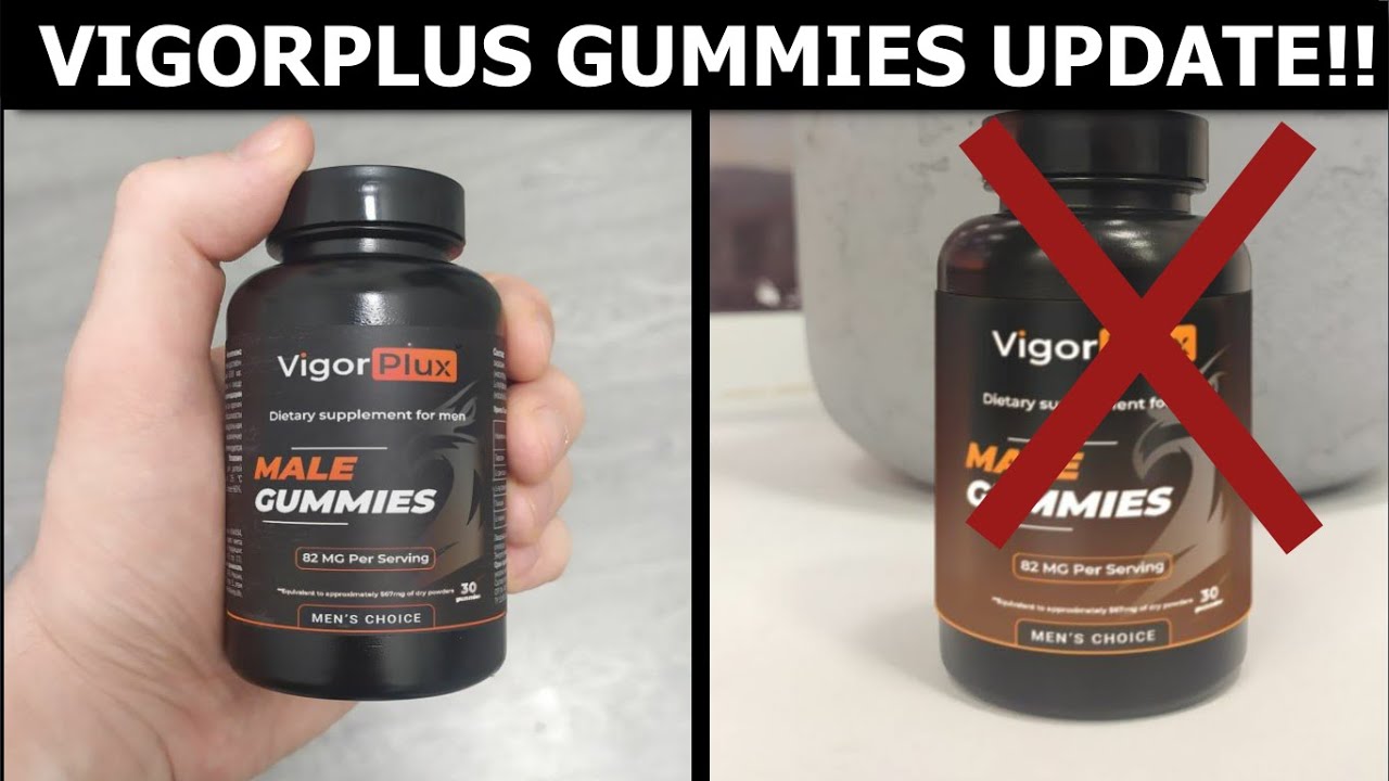 Vigor Plus Gummies Reviews And Complaints