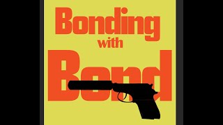 Bonding With Bond Episode 5 You Only Live Twice 1967
