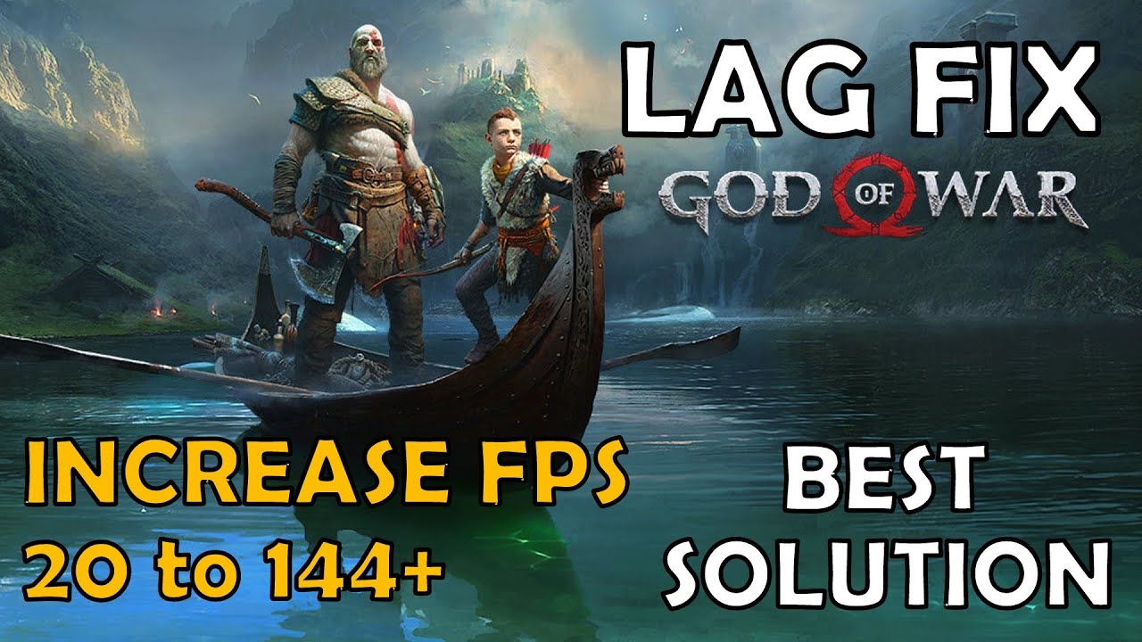 God of War 2018 Lag Fix | How To Fix Lag And Stutter For PC-Best ...