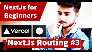 NextJs for Beginners #3 - Routing