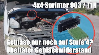 Lüftung funktioniert nur noch auf Stufe 4  Gebläsewiderstand defekt  4x4 Sprinter 903/T1N