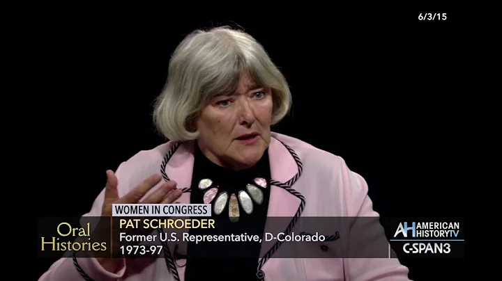 Oral Histories: Women in Congress - Pat Schroeder ...