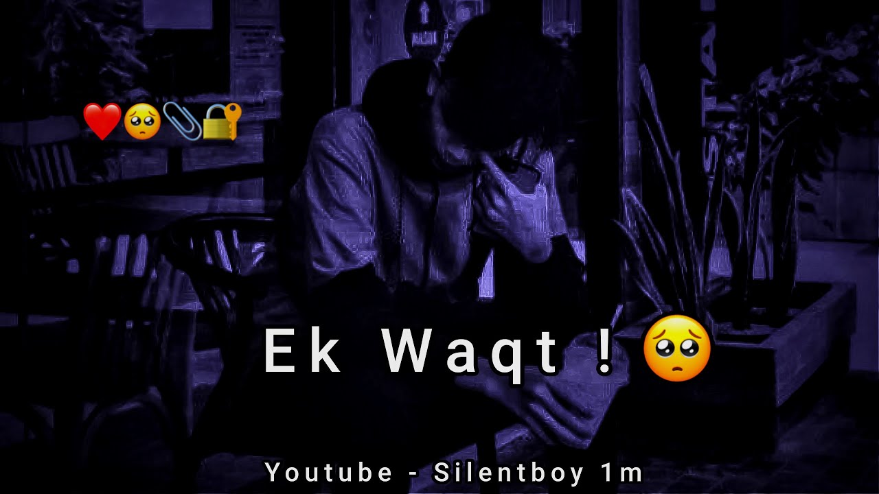 Ek Waqt ! 🥺 sad status | very sad status | sad shayari status | mood off status