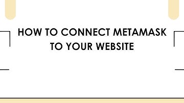 How To Connect MetaMask To Your Website